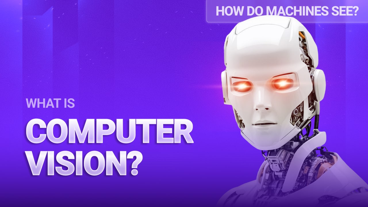 How Computer Vision Works and Its Real World Applications – Influize