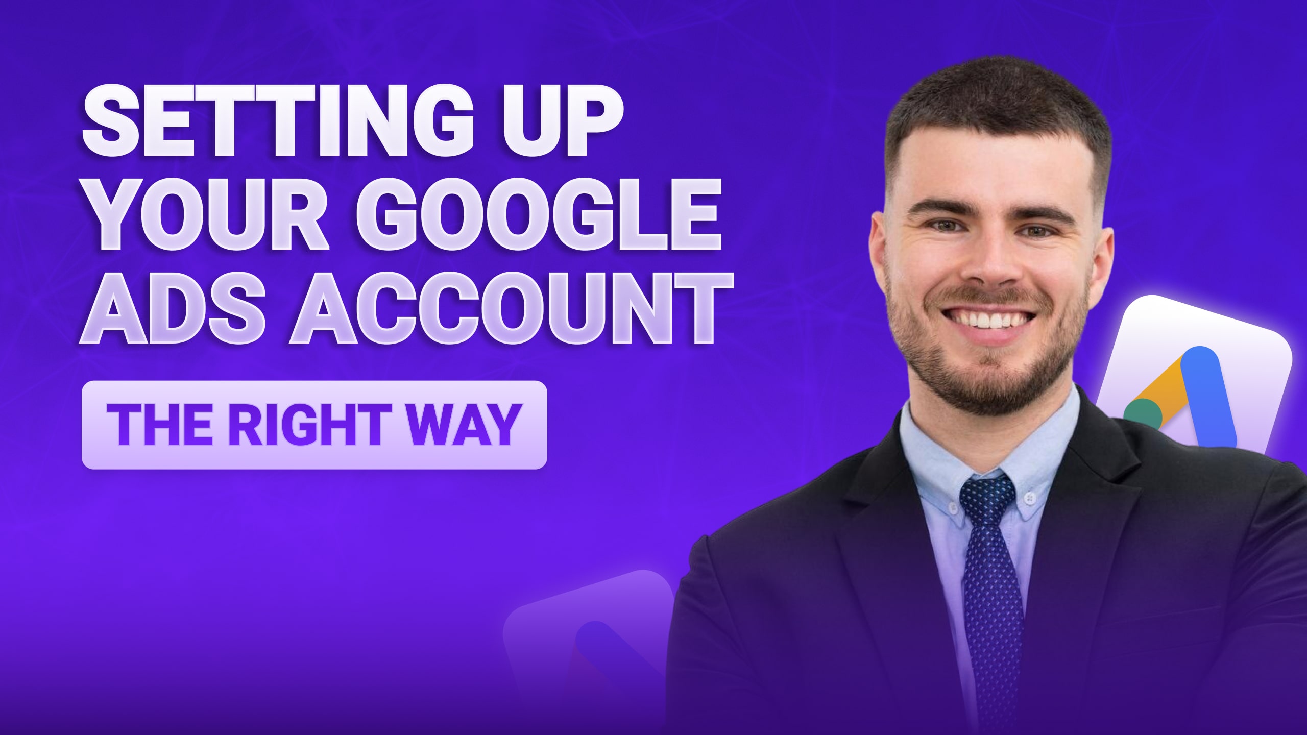 How to Set Up Your Google Ads Account for Success – Influize